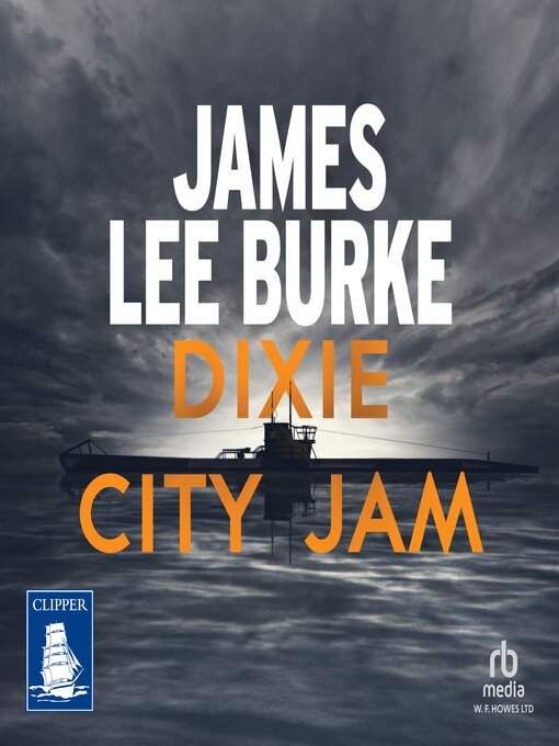 Title details for Dixie City Jam by James Lee Burke - Available